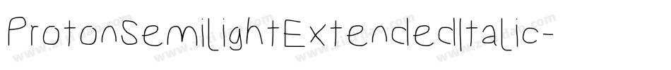 ProtonSemilightExtendedItalic-n30Y字体转换