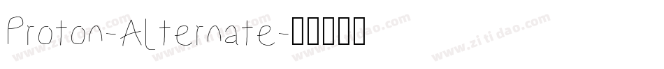 Proton-Alternate字体转换