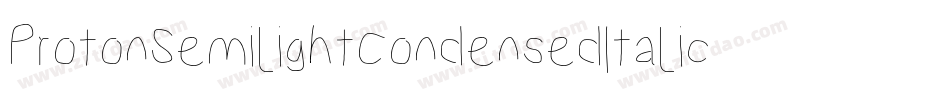ProtonSemilightCondensedItalic-971B字体转换