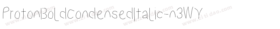 ProtonBoldCondensedItalic-n3WY字体转换