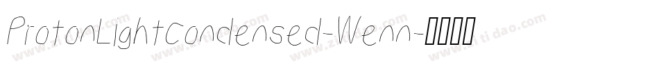 ProtonLightCondensed-Wenn字体转换
