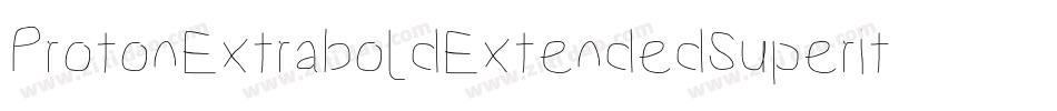 ProtonExtraboldExtendedSuperitalic-mOeG字体转换