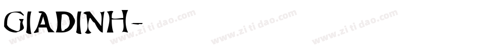 GIADINH字体转换
