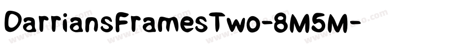 DarriansFramesTwo-8M5M字体转换