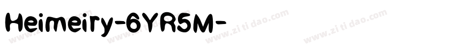 Heimeiry-6YR5M字体转换
