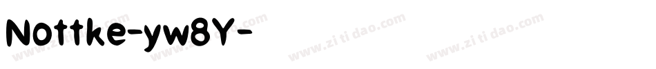 Nottke-yw8Y字体转换 Nottke-yw8Y字体转换