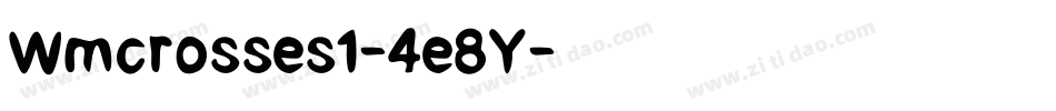 Wmcrosses1-4e8Y字体转换