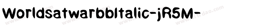 WorldsatwarbbItalic-jR5M字体转换