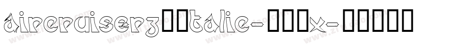 Aircruiser3DItalic-BMOx字体转换