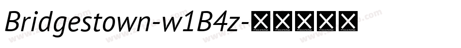 Bridgestown-w1B4z字体转换