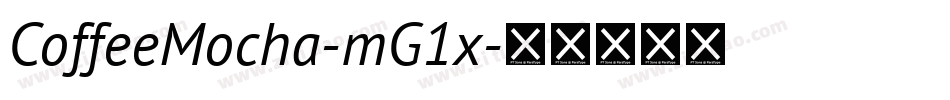 CoffeeMocha-mG1x字体转换