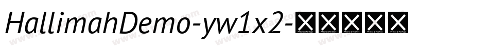 HallimahDemo-yw1x2字体转换