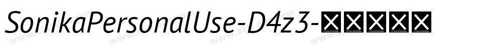 SonikaPersonalUse-D4z3字体转换 SonikaPersonalUse-D4z3字体转换
