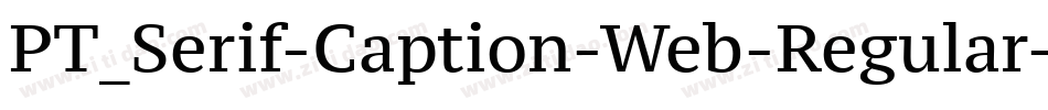 PT_Serif-Caption-Web-Regular字体转换