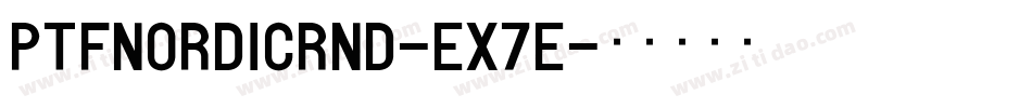 PtfNordicRnd-EX7e字体转换