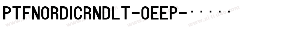 PtfNordicRndLt-OEeP字体转换