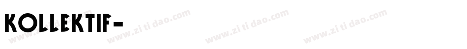 kollektif字体转换