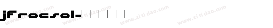 JFRocSol字体转换