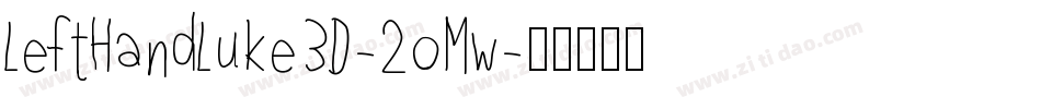 LeftHandLuke3D-2oMw字体转换