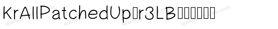 KrAllPatchedUp-r3LB字体转换