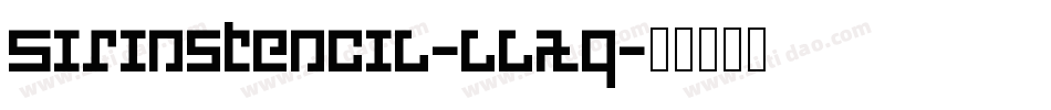Sirinstencil-llAq字体转换