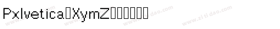 Pxlvetica-XymZ字体转换