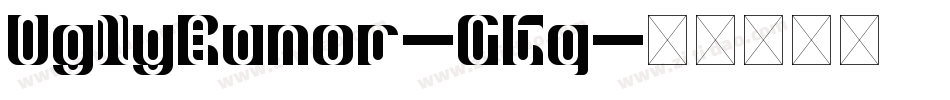 UglyRumor-GKq字体转换 UglyRumor-GKq字体转换