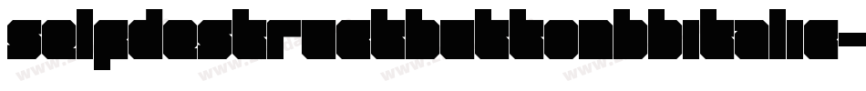 SelfdestructbuttonbbItalic-e1V6字体转换 SelfdestructbuttonbbItalic-e1V6字体转换