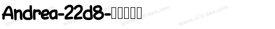 Andrea-22d8字体转换