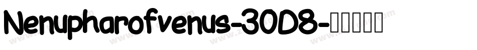 Nenupharofvenus-30D8字体转换