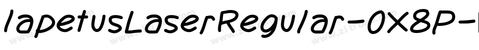 IapetusLaserRegular-0X8P字体转换 IapetusLaserRegular-0X8P字体转换