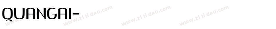 QUANGAI字体转换