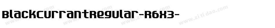 BlackCurrantRegular-R6x3字体转换