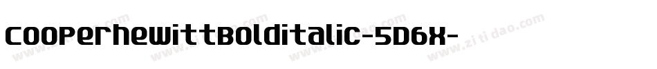 CooperhewittBolditalic-5D6x字体转换