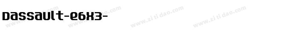 Dassault-e6x3字体转换