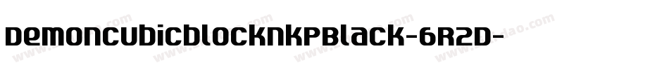 DemoncubicblockNkpBlack-6R2D字体转换