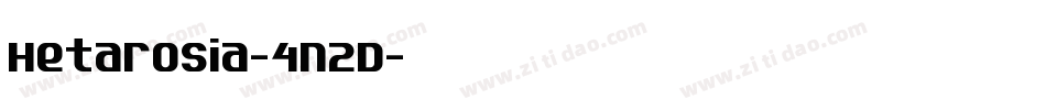 Hetarosia-4n2D字体转换