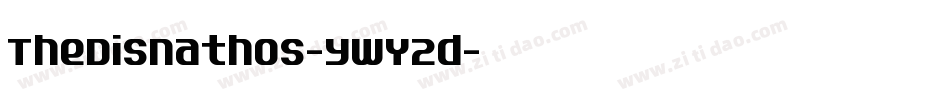 TheDisnathos-ywY2d字体转换