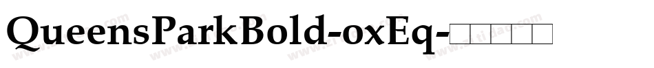 QueensParkBold-oxEq字体转换