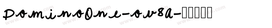 DominoOne-ov8A字体转换