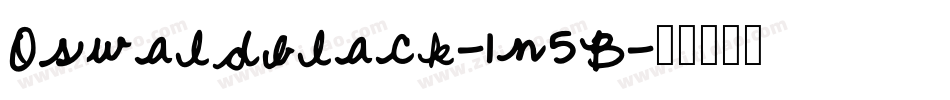 Oswaldblack-1n5B字体转换