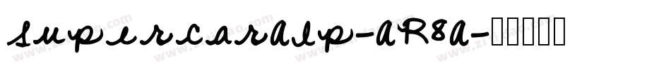 SupercarAlp-AR8A字体转换