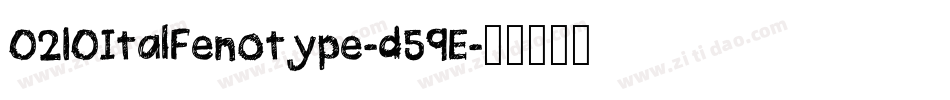 0210ItalFenotype-d59E字体转换 0210ItalFenotype-d59E字体转换