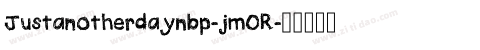 Justanotherdaynbp-jm0R字体转换
