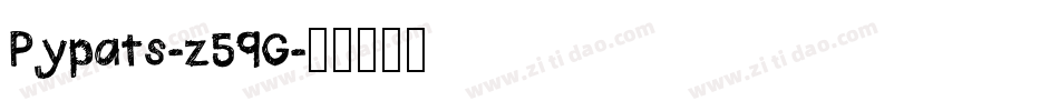 Pypats-z59G字体转换
