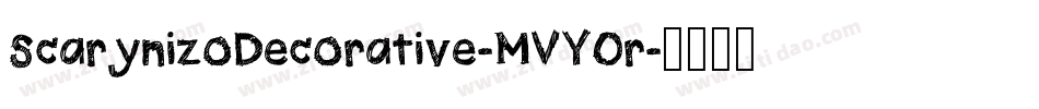 ScarynizoDecorative-MVY0r字体转换