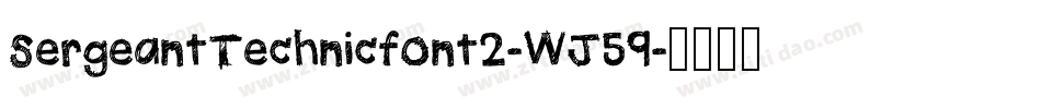 SergeantTechnicfont2-WJ59字体转换