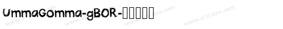 UmmaGomma-gB0R字体转换