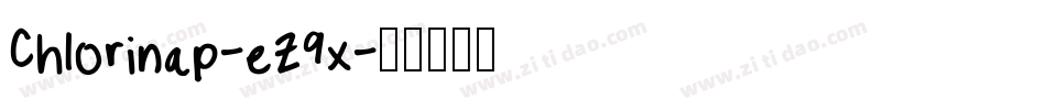Chlorinap-eZ9x字体转换 Chlorinap-eZ9x字体转换