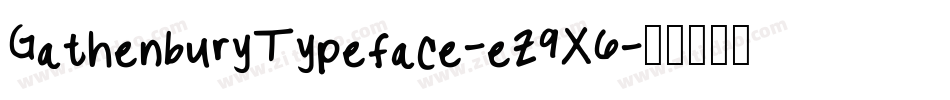 GathenburyTypeface-eZ9X6字体转换